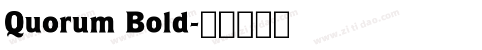 Quorum Bold字体转换